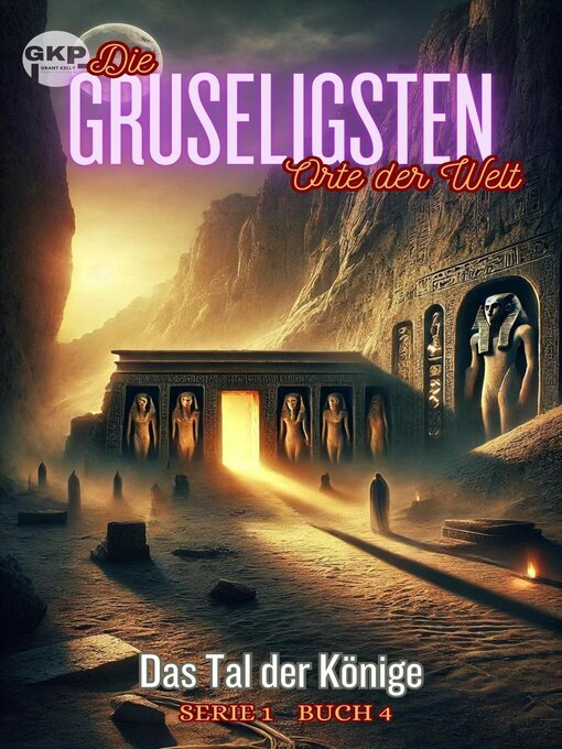 Title details for Das Tal der Könige by Grant Kelly - Available